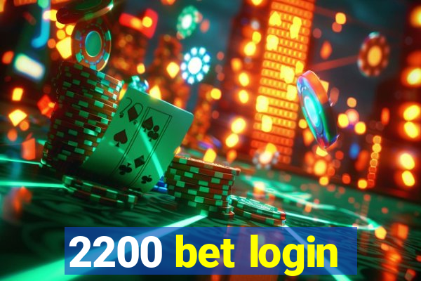 2200 bet login